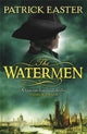 Book cover of: Watermen. By: Patrick Easter