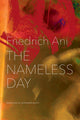 Book cover of: Nameless Day. By: Friedrich Ani