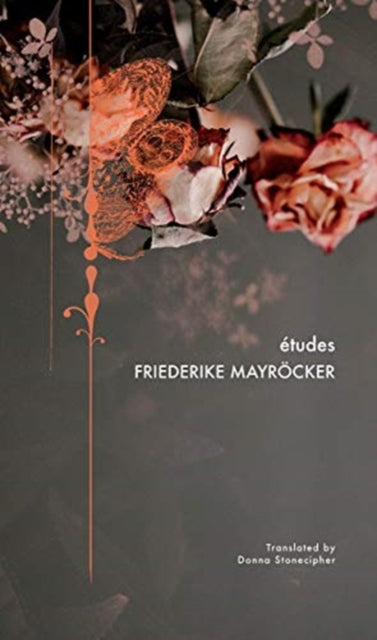 Book cover of: Etudes. By: Friederike Mayröcker