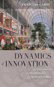 Book cover of: Dynamics of Innovation. By: François Caron