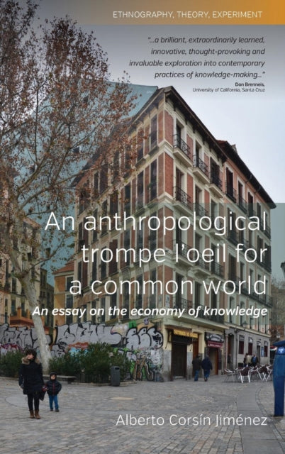 An Anthropological Trompe L'Oeil for a Common World