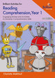 Book cover of: Brilliant Activities for Reading Comprehension, Year 1 (3rd edn). By: Charlotte Makhlouf