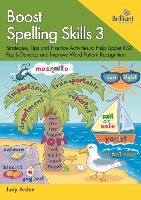 Book cover of: Boost Spelling Skills 3. By: Judith Arden