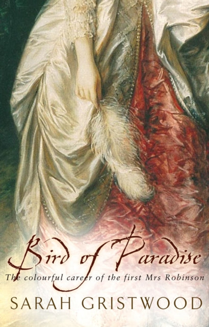 Book cover of: Bird Of Paradise. By: Sarah Gristwood