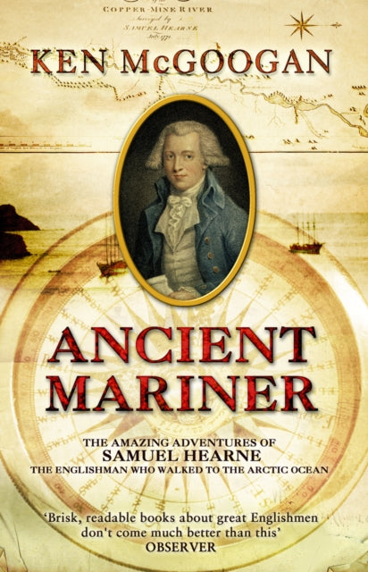 Book cover of: Ancient Mariner. By: Ken McGoogan