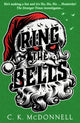 Ring the Bells, (The Stranger Times 5) 9780857505392 C. K. McDonnell