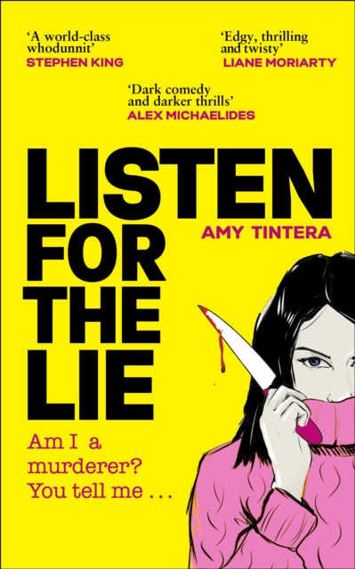 Listen for the Lie, She has no idea if she murdered her best friend
