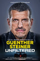 Book cover of: Unfiltered. By: Guenther Steiner