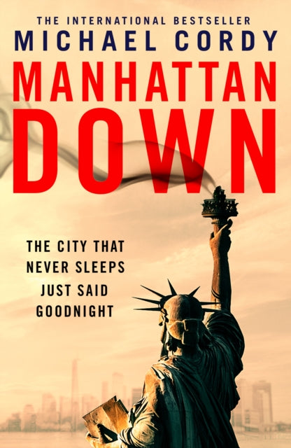 Manhattan Down 9780857506511 Michael Cordy