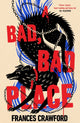 Bad, Bad Place