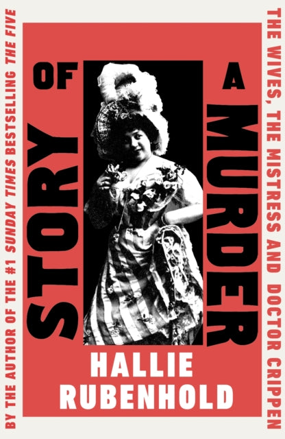 Story of a Murder, The Wives, the Mistress and Dr Crippen