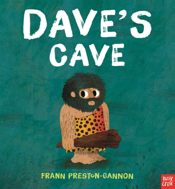 Book cover of: Dave's Cave. By: PRESTON-GANNON, F