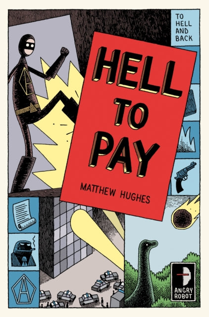 Book cover of: Hell to Pay. By: Matthew Hughes