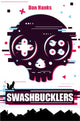 Book cover of: Swashbucklers. By: Dan Hanks