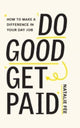 Book cover of: Do Good, Get Paid. By: Natalie Fee