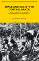 Book cover of: Space and Society in Central Brazil