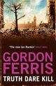 Book cover of: Truth Dare Kill. By: Gordon Ferris