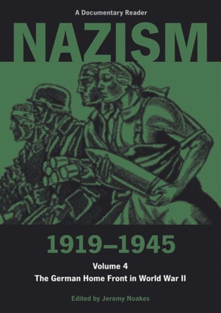 Nazism 1919–1945 Volume 4