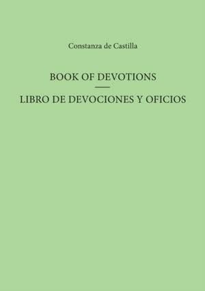 Book of Devotions/Libro de Devociones y Oficios