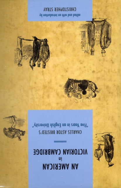 Book cover of: American in Victorian Cambridge