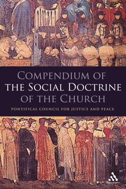 Book cover of: Compendium of the Social Doctrine of the Church. By: Pontifical Council of Justice and Peace