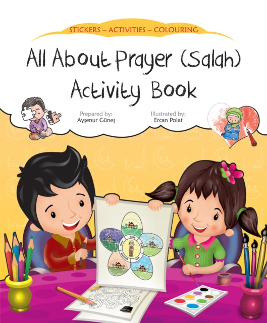Book cover of: All about Prayer (Salah) Activity Book. By: Aysenur Gunes