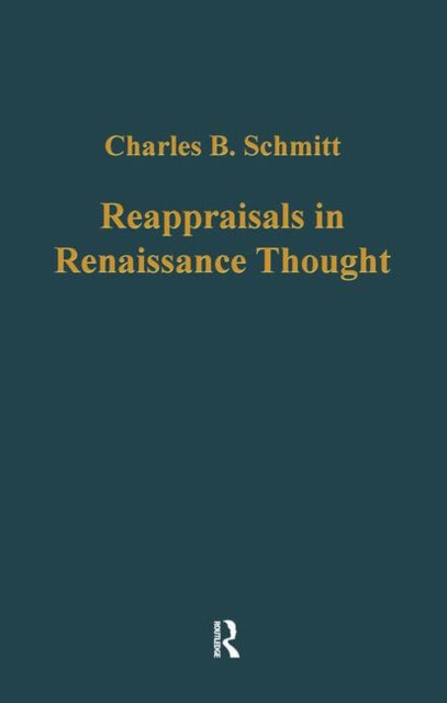 Reappraisals in Renaissance Thought