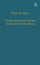 Book cover of: Environment and Society in Roman North Africa