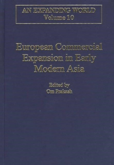European Commercial Expansion in Early Modern Asia