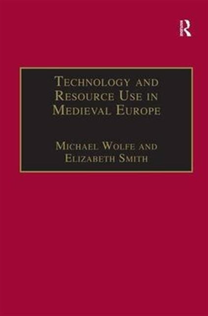 Technology and Resource Use in Medieval Europe