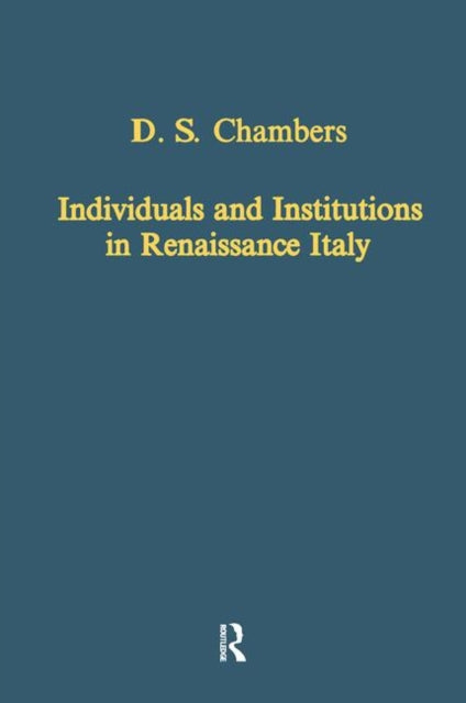 Book cover of: Individuals and Institutions in Renaissance Italy