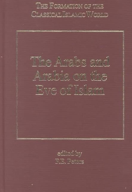 Book cover of: Arabs and Arabia on the Eve of Islam