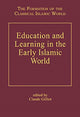 Book cover of: Education and Learning in the Early Islamic World