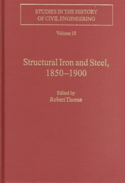 Structural Iron and Steel, 1850–1900