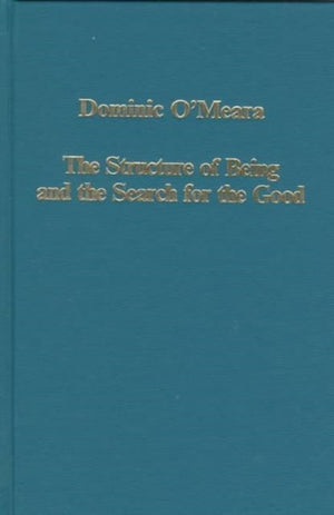 The Structure of Being and the Search for the Good