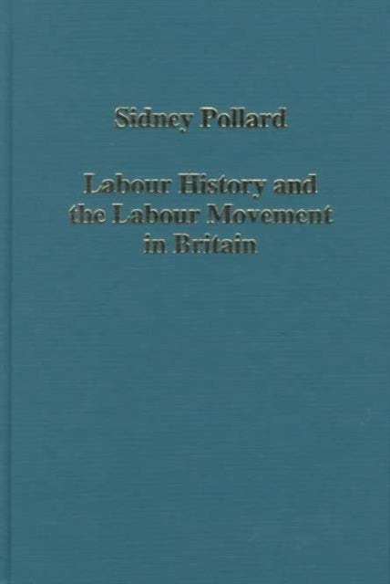 Labour History and the Labour Movement in Britain