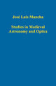 Book cover of: Studies in Medieval Astronomy and Optics. By: Jose Luis Mancha