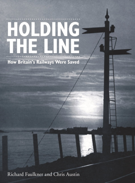 Book cover of: Holding The Line