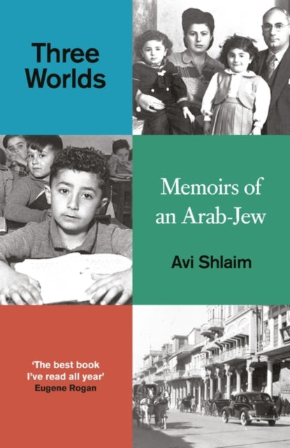Book cover of: Three Worlds. By: Avi Shlaim