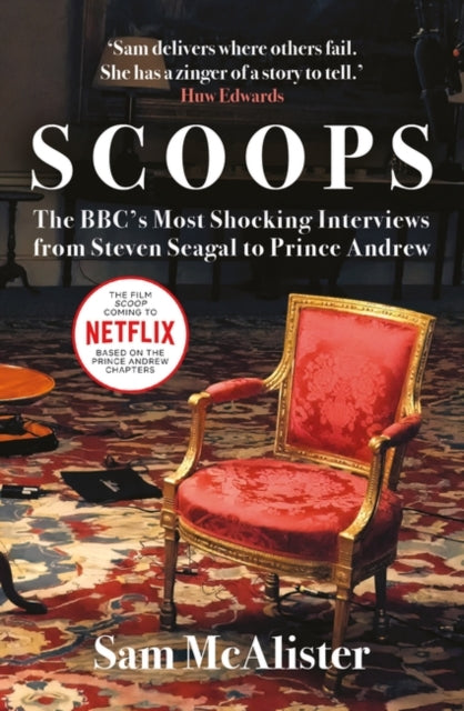 SCOOPS, NOW A MAJOR MOVIE ON NETFLIX 9780861545360 Sam McAlister