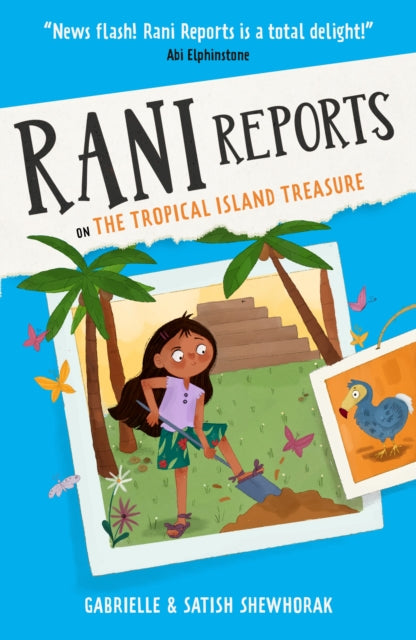 Book cover of: Rani Reports on the Tropical Island Treasure. By: Gabrielle Shewhorak