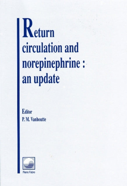 Book cover of: Return Circulation & Norepinephrine. By: P.M. Vanhoutte