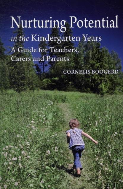 Book cover of: Nurturing Potential in the Kindergarten Years