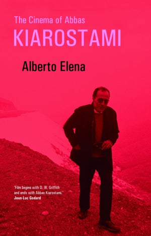 Cinema Of Abbas Kiarostami