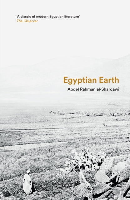 Book cover of: Egyptian Earth. By: Abdel Rahman al-Sharqawi