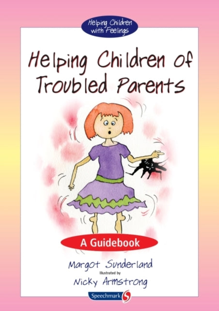 Book cover of: Helping Children of Troubled Parents