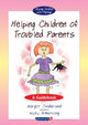 Book cover of: Helping Children of Troubled Parents