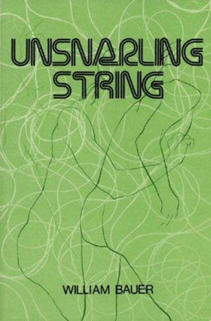 Book cover of: Unsnarling String. By: William Bauer