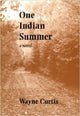 Book cover of: One Indian Summer. By: Wayne Curtis