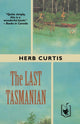 Book cover of: Last Tasmanian. By: Herb Curtis